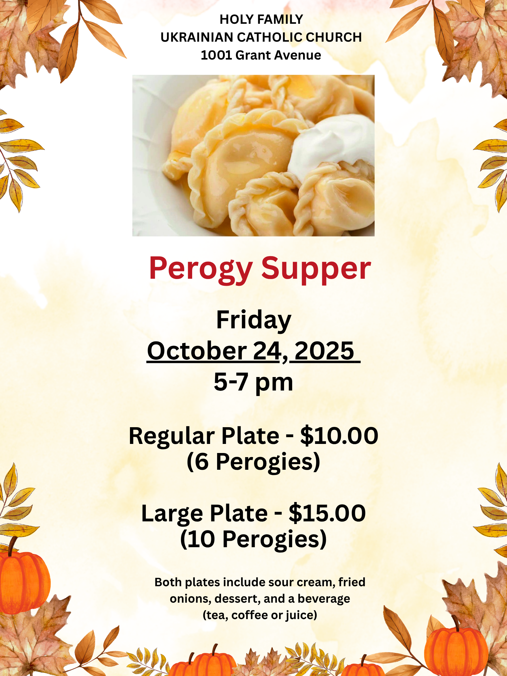 Perogy Princess Perogy Supper, October 24, 5-7 pm - Holy Family Ukrainian Catholic Church